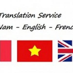 Dịch thuật song ngữ Anh Việt Pháp